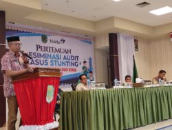 Pelaksanaan Kegiatan Audit Stunting, Bupati Lutra: Camat dan Kades Sebagai Ujung Tombak