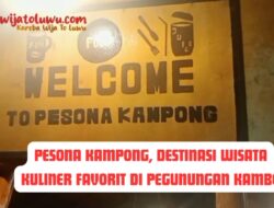 Pesona Kampong, Destinasi Wisata Kuliner Favorit di Pegunungan Kambo